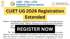 CUET UG 2026 Registration Extended